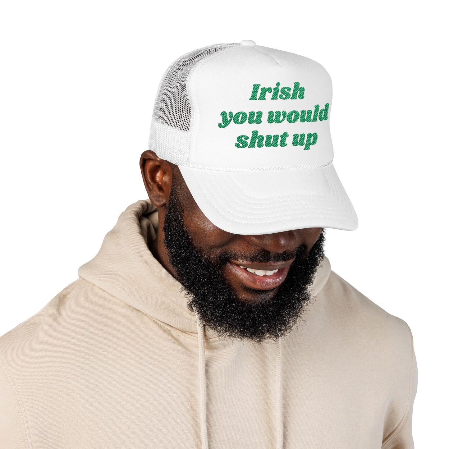St. Patricks Day Trucker Hat - Irish you would