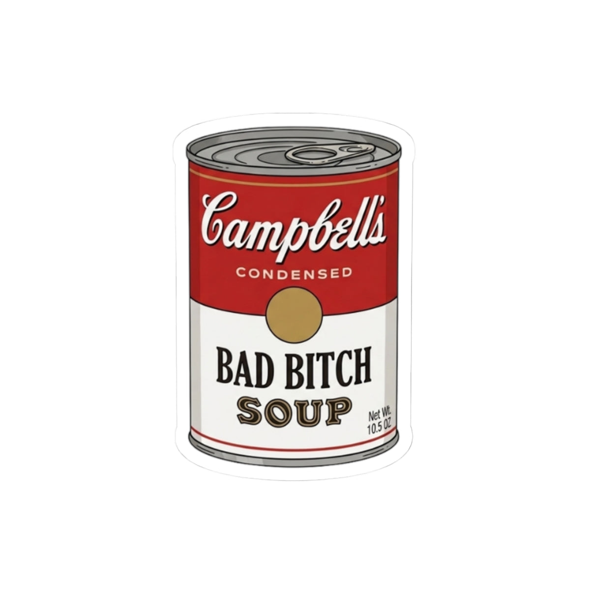 Bad bitch Soup Sticker