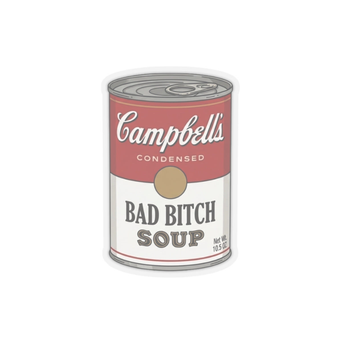 Bad bitch Soup Sticker