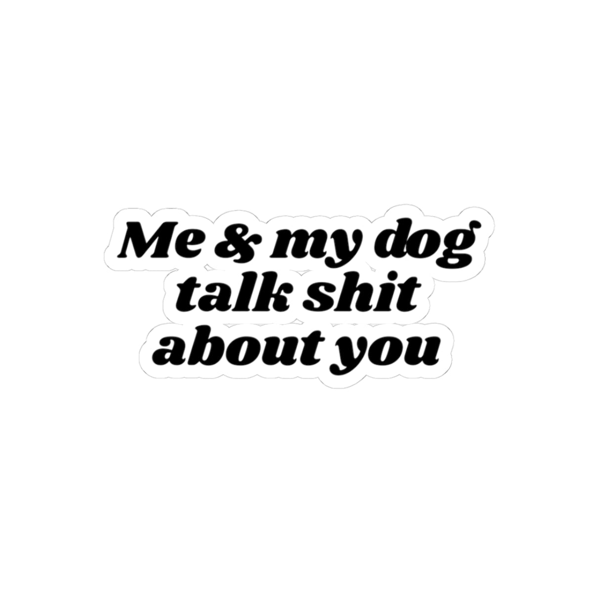 Gossip Dog Sticker