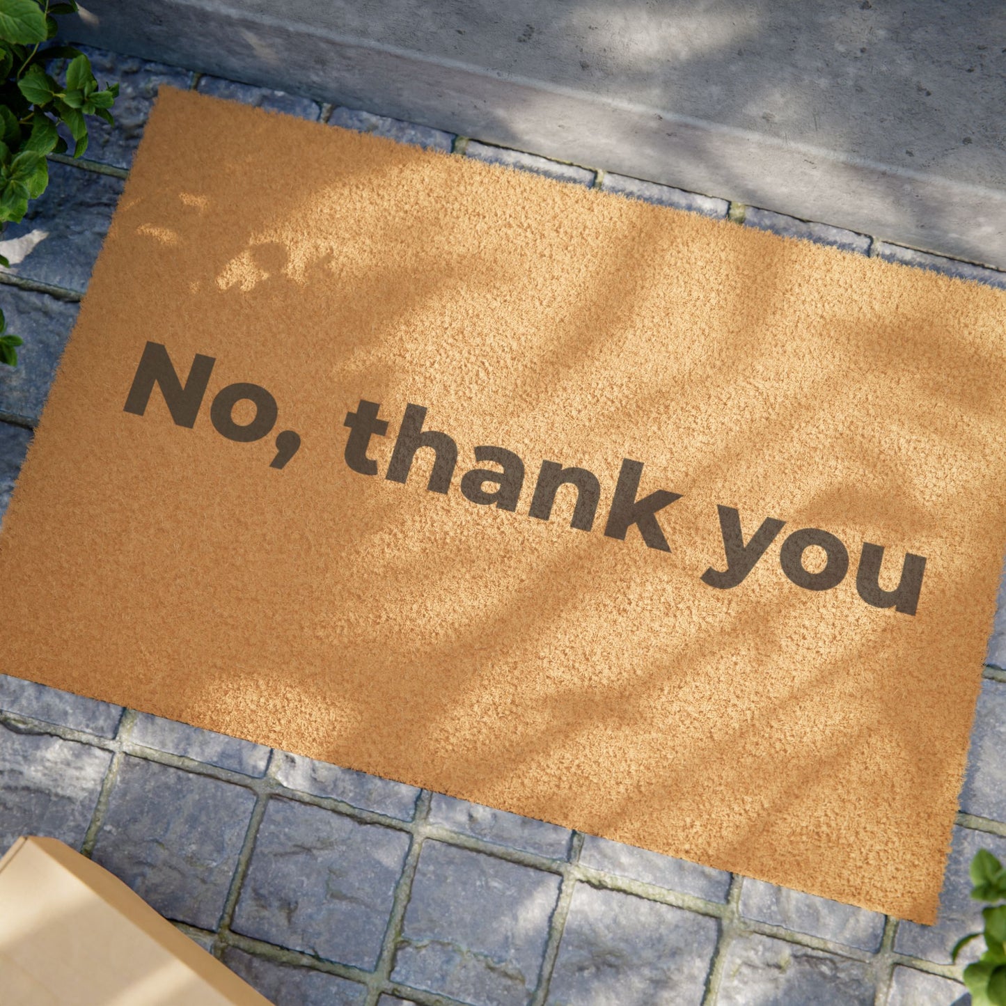 No, thank you Doormat