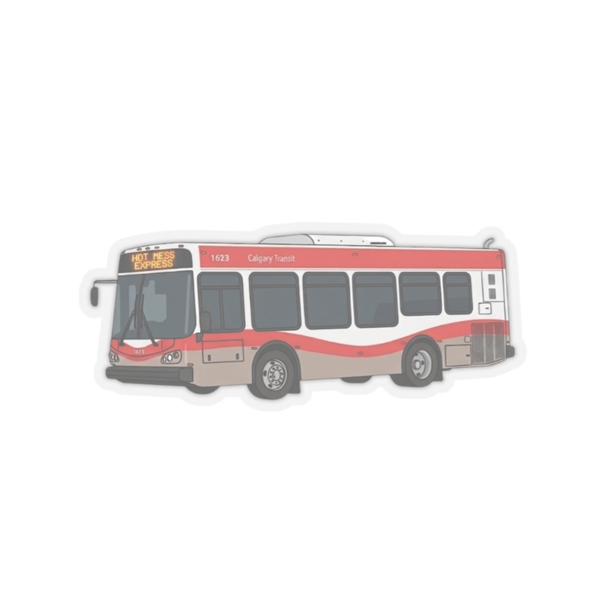 Calgary Transit Hot Mess Express Sticker