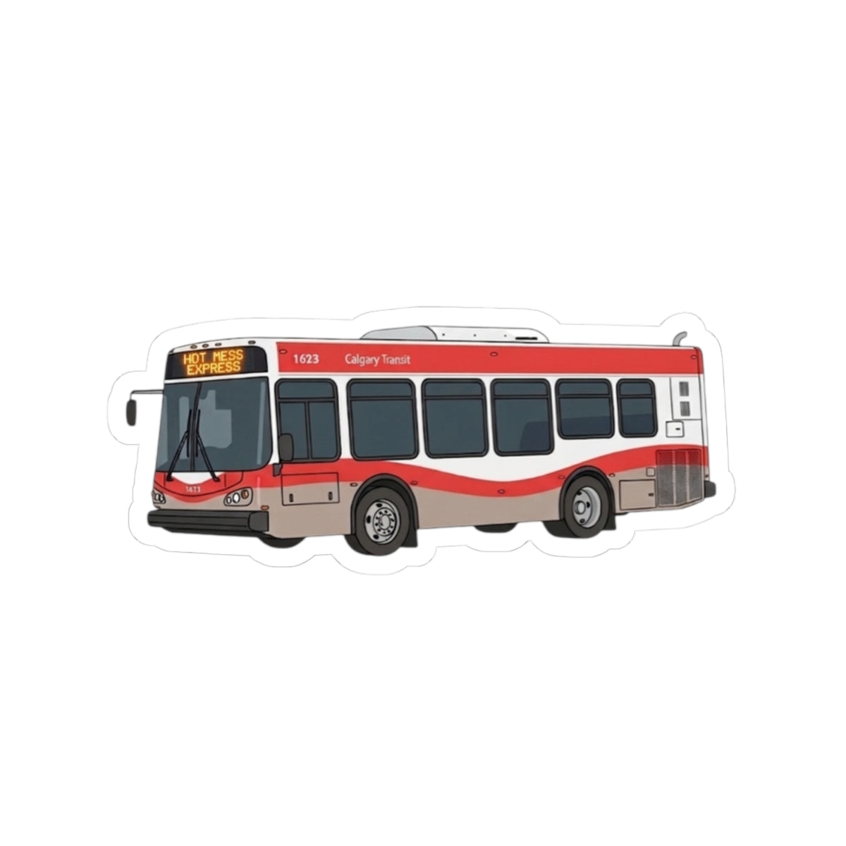 Calgary Transit Hot Mess Express Sticker