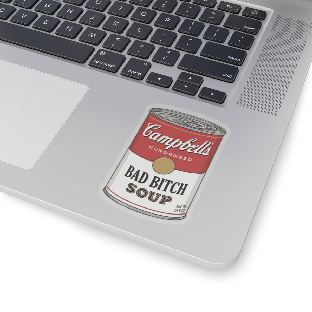 Bad bitch Soup Sticker